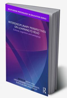 Interdisciplinary Perspectives on Learning to Read