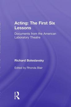 Acting: The First Six Lessons