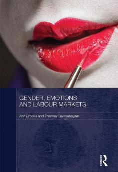 Gender Emotions and Labour Markets - Asian and Western Perspectives