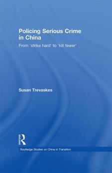 Policing Serious Crime in China