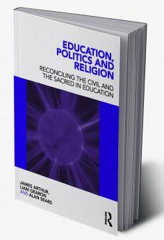 Education Politics and Religion