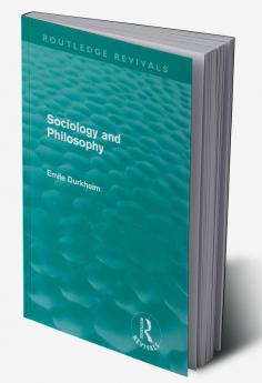 Sociology and Philosophy (Routledge Revivals)