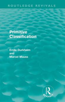 Primitive Classification (Routledge Revivals)