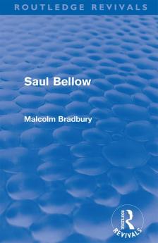 Saul Bellow (Routledge Revivals)