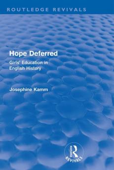 Hope Deferred (Routledge Revivals)