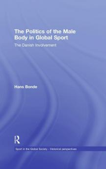 Politics of the Male Body in Global Sport