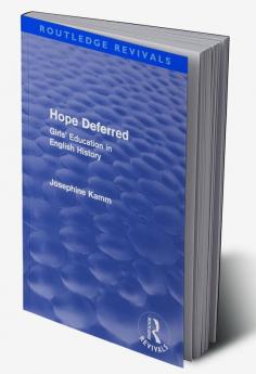 Hope Deferred (Routledge Revivals)