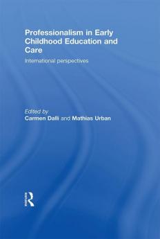 Professionalism in Early Childhood Education and Care