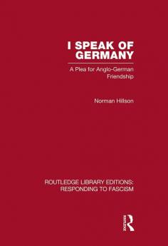 I Speak of Germany (RLE Responding to Fascism)