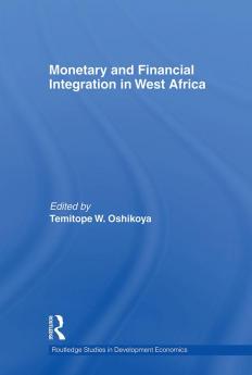 Monetary and Financial Integration in West Africa