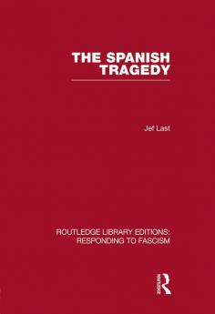 Spanish Tragedy (RLE Responding to Fascism)