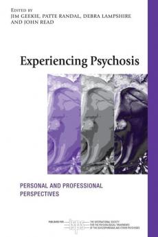 Experiencing Psychosis