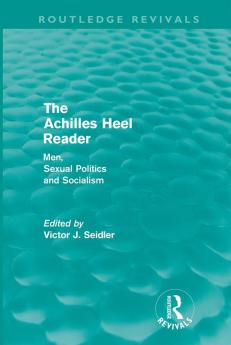 Achilles Heel Reader (Routledge Revivals)