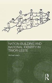 Nation-Building and National Identity in Timor-Leste