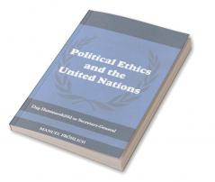 Political Ethics and The United Nations