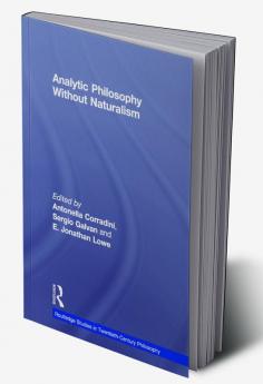 Analytic Philosophy Without Naturalism