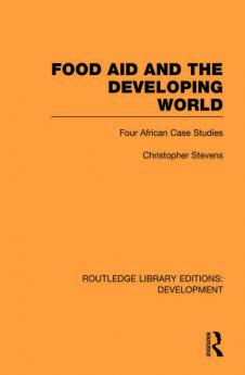 Food Aid and the Developing World