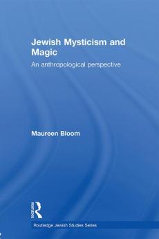 Jewish Mysticism and Magic