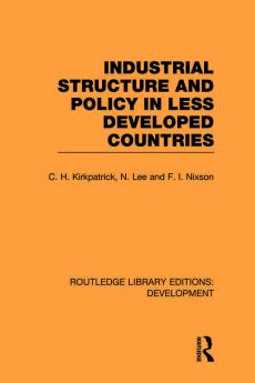 Industrial Structure and Policy in Less Developed Countries