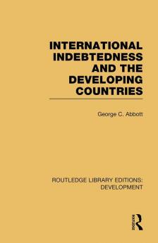 International Indebtedness and the Developing Countries