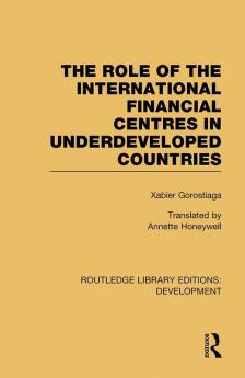 role of the international financial centres in underdeveloped countries