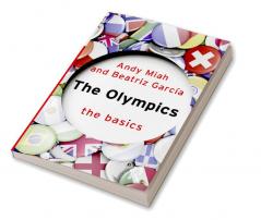 Olympics: The Basics