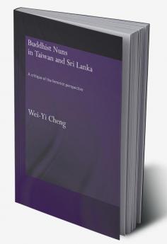 Buddhist Nuns in Taiwan and Sri Lanka