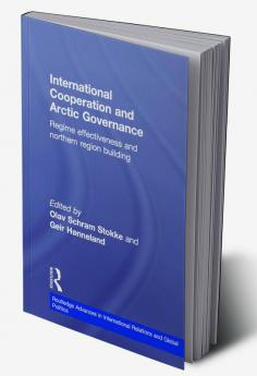 International Cooperation and Arctic Governance