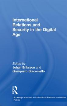 International Relations and Security in the Digital Age