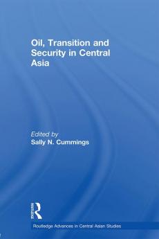 Oil Transition and Security in Central Asia