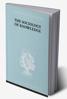 Sociology of Knowledge