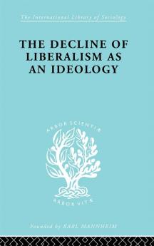 Decline of Liberalism as an Ideology