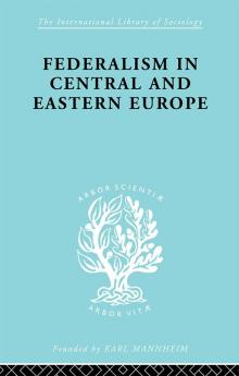 Federalism in Central and Eastern Europe