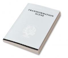 Transformation Scene