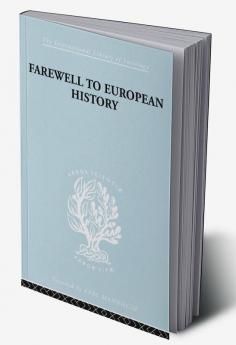 Farewell European Hist  Ils 95