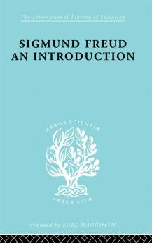 Sigmund Freud - An Introduction