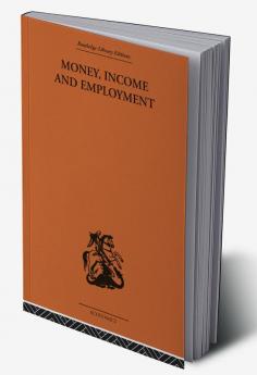 Money Income and Employment