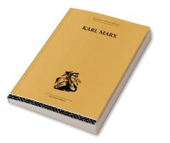 Karl Marx: The Story of His Life