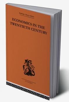 Economics in the Twentieth Century