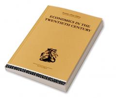 Economics in the Twentieth Century