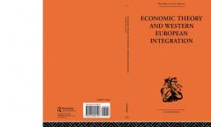 Economic Theory and Western European Intergration