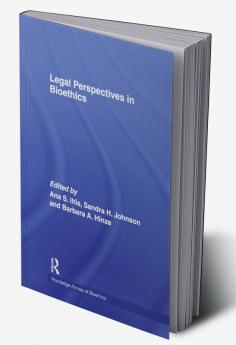 Legal Perspectives in Bioethics