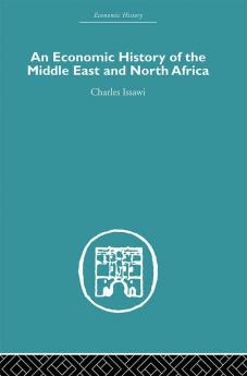 Economic History of the Middle East and North Africa