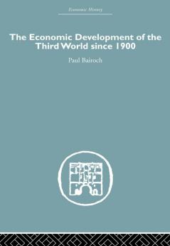 Economic Development of the Third World Since 1900