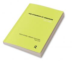 Dynamics of Urbanism