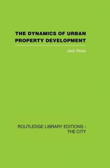 Dynamics of Urban Property Development