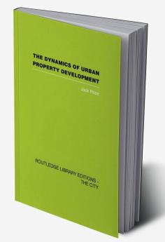 Dynamics of Urban Property Development