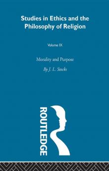 Morality & Purpose Vol 9