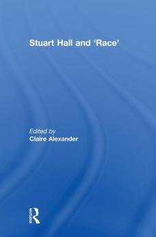 Stuart Hall and 'Race'