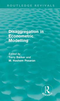 Disaggregation in Econometric Modelling (Routledge Revivals)